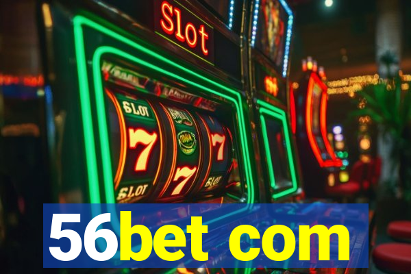 56bet com